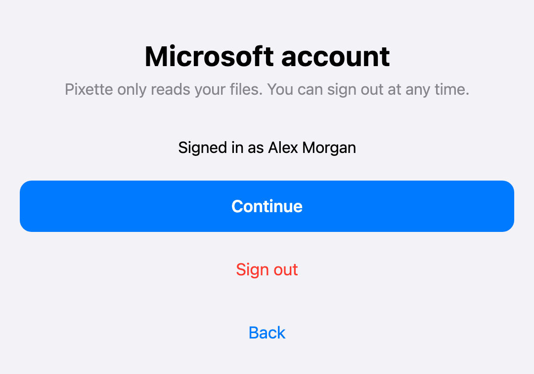 Pixette's Microsoft account step, signed in, with the Continue and Sign out buttons